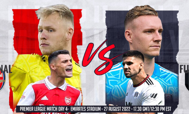arsenal-fulham-premier-league-2022-2023-match-preview